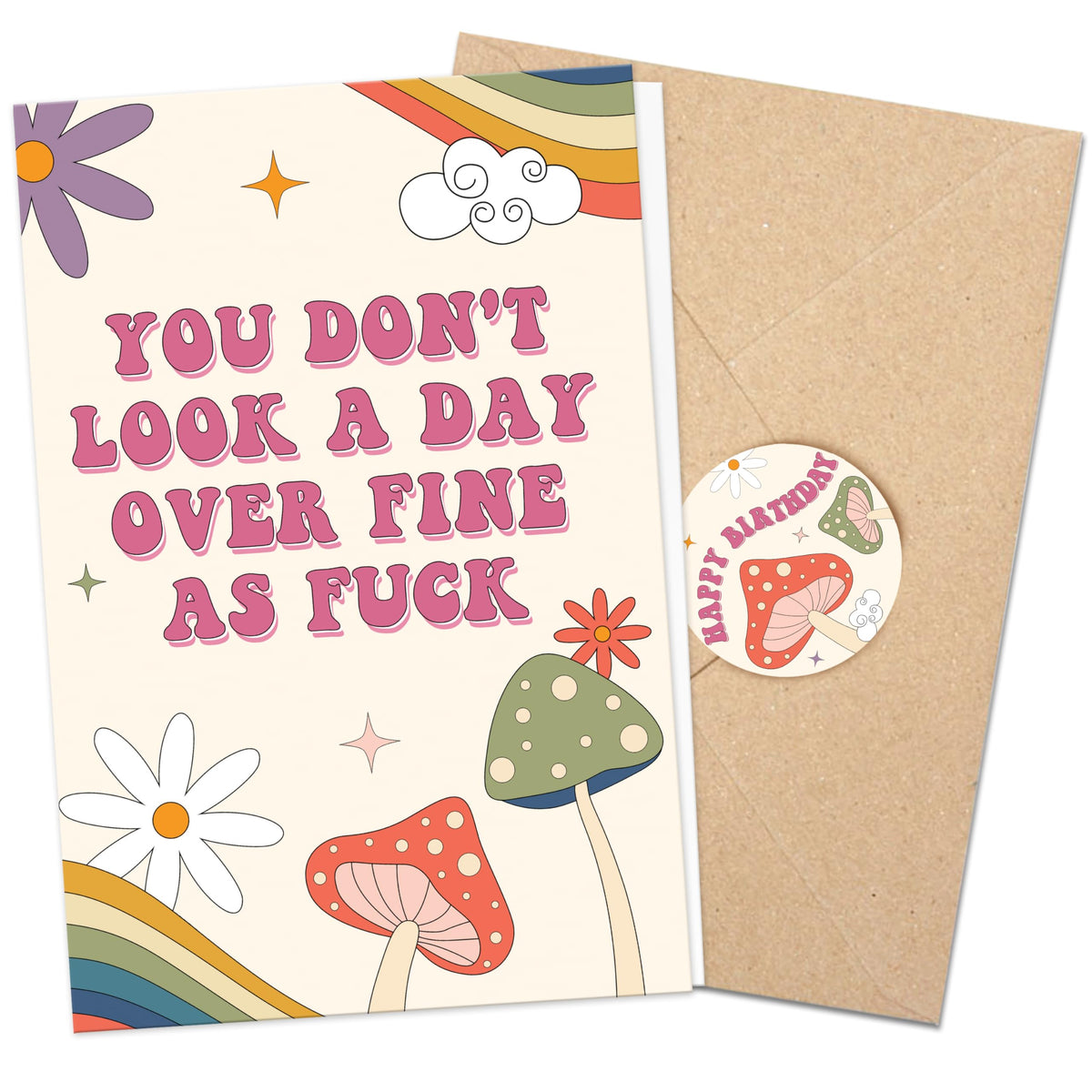 UnimaxPrint Funny Birthday Card for Wife Girlfriend, You Don't Look a Day Over Fine as F*ck, Rainbows Birthday Greeting 